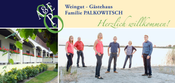 Willkommen im Weingut-Gästehaus Palkowitsch