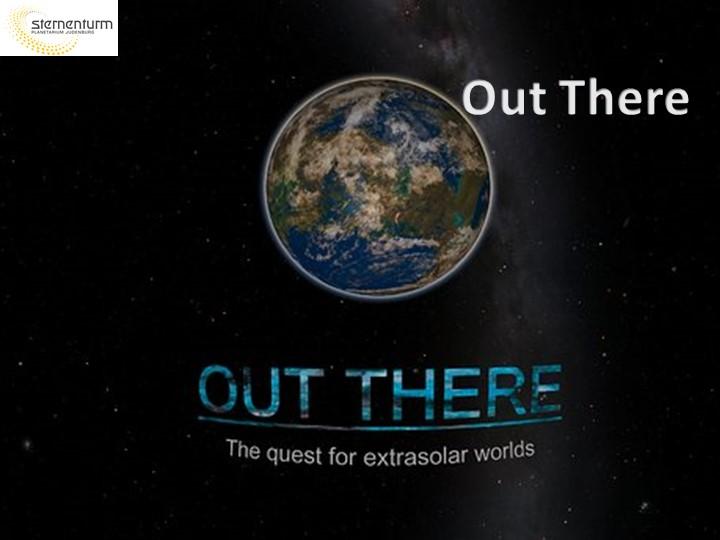 Planetarium – OUT THERE