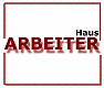 Haus Arbeiter