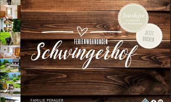 A rustic wooden sign with the inscription "Schwingerhof" and information about vacation apartments. On the left, there are images of the accommodation and an idyllic surrounding area.