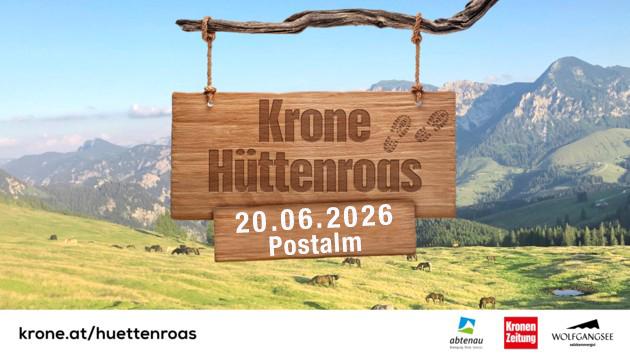 „Krone“ Hüttenroas auf der Postalm
