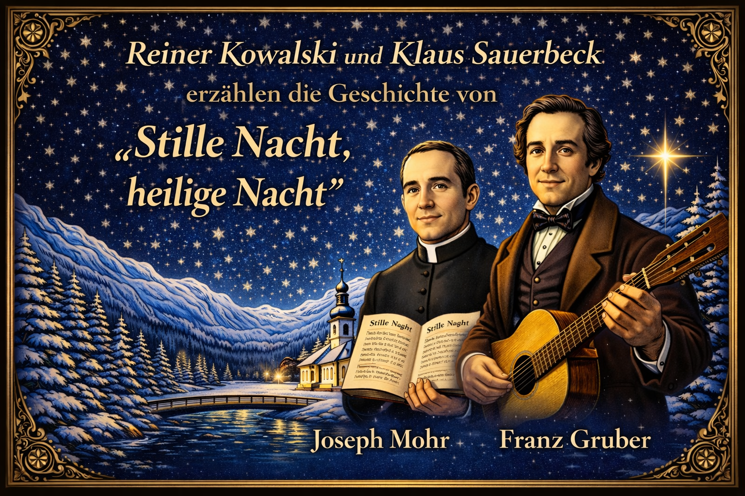 Stille Nacht, Heilige Nacht – ein Lied wird geboren