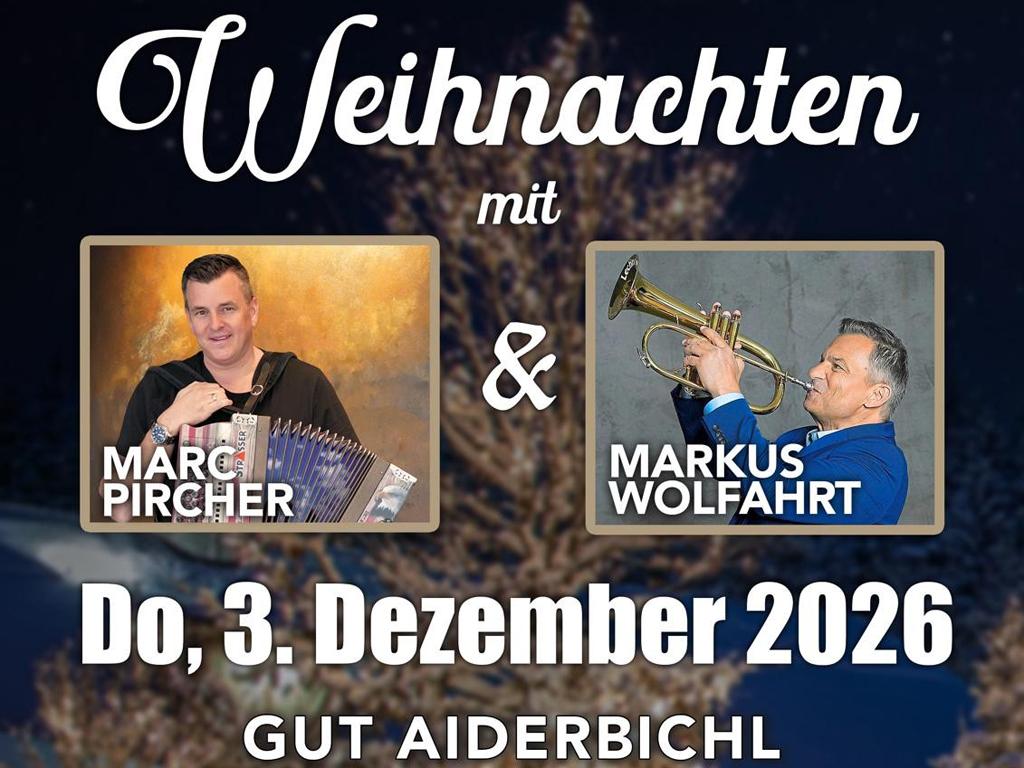 Weihnachtskonzert mit Marc Pircher & Markus Wohlfahrt