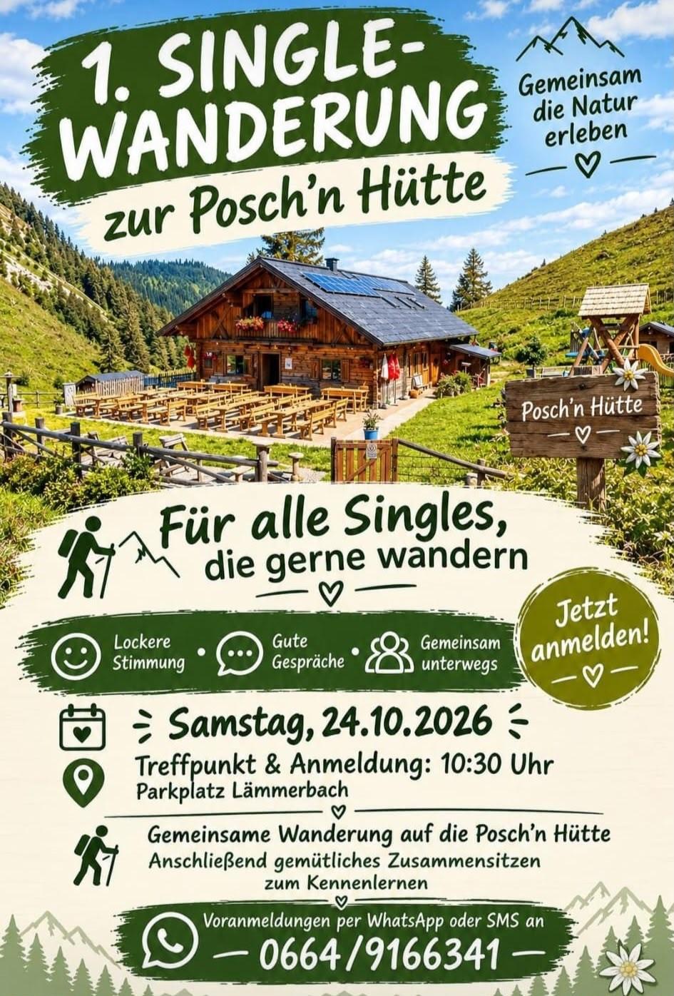 1. Singlewanderung zur Posch’n Hütte