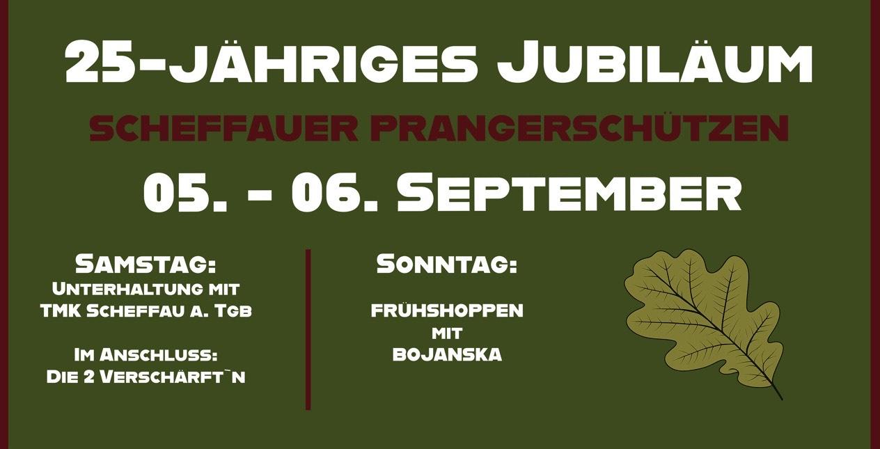 25 Jahre Jubiläumsfest Prangerschützen Scheffau