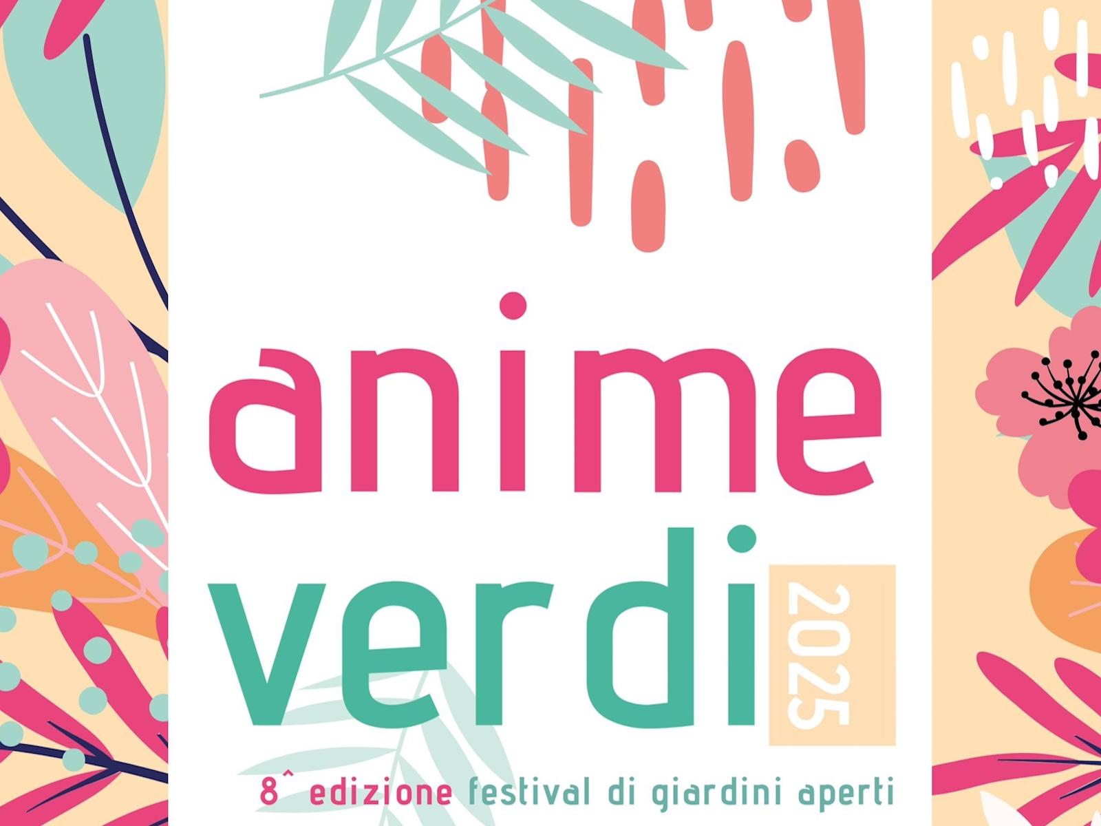 Anime Verdi. Festival di giardini aperti