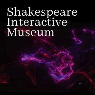 S.I.M. Shakespeare Interactive Museum