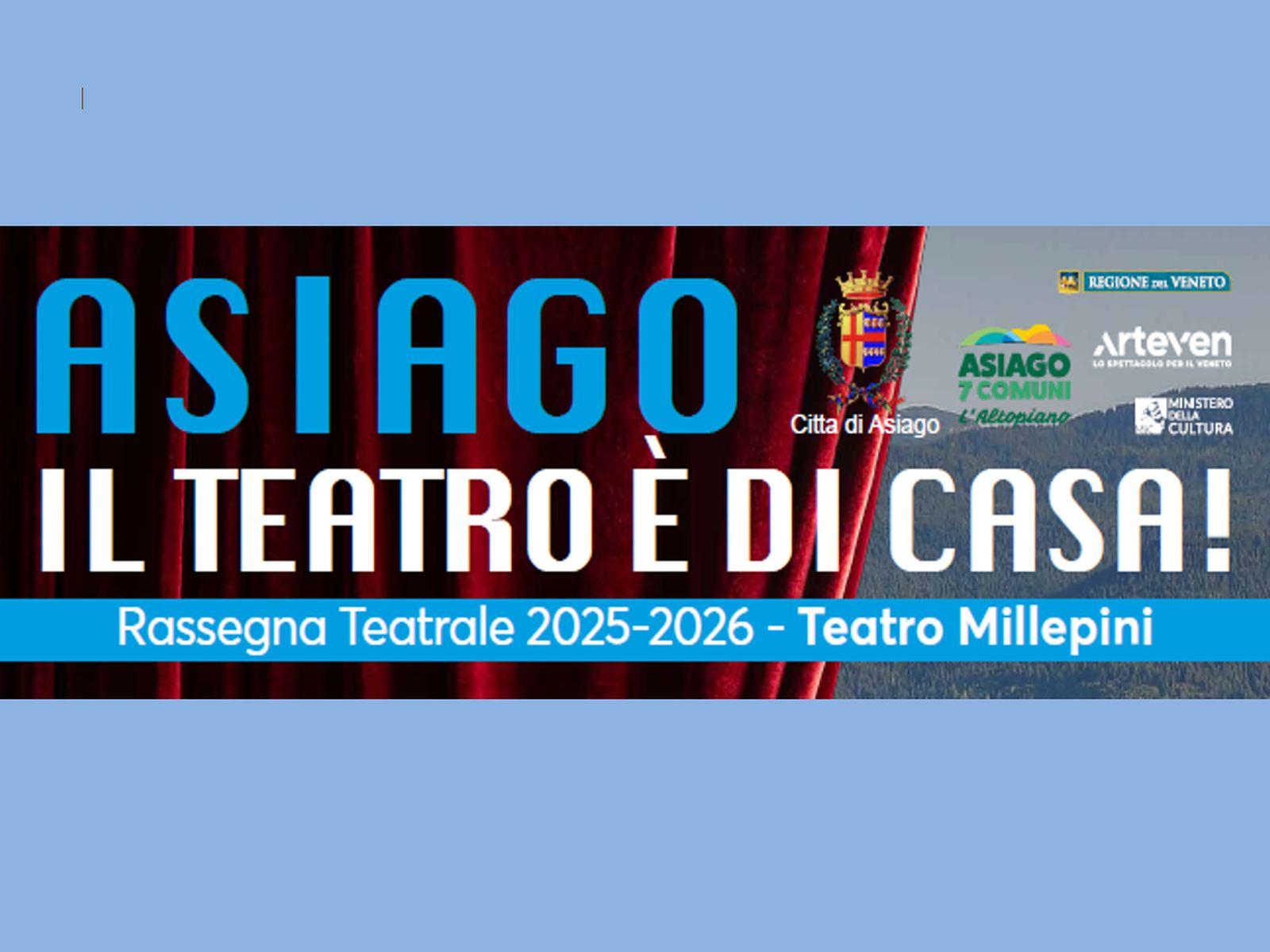 Asiago - Il teatro è di casa!