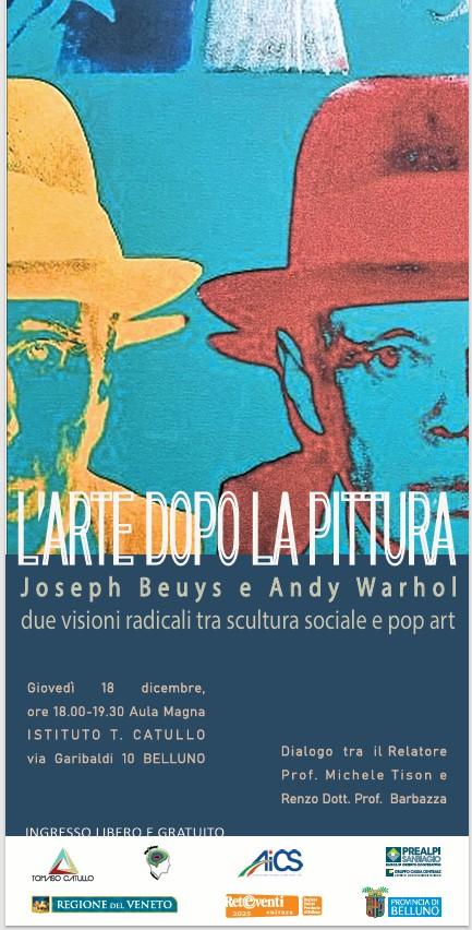 L’Arte dopo la Pittura: Joseph Beuys e Andy Warhol.