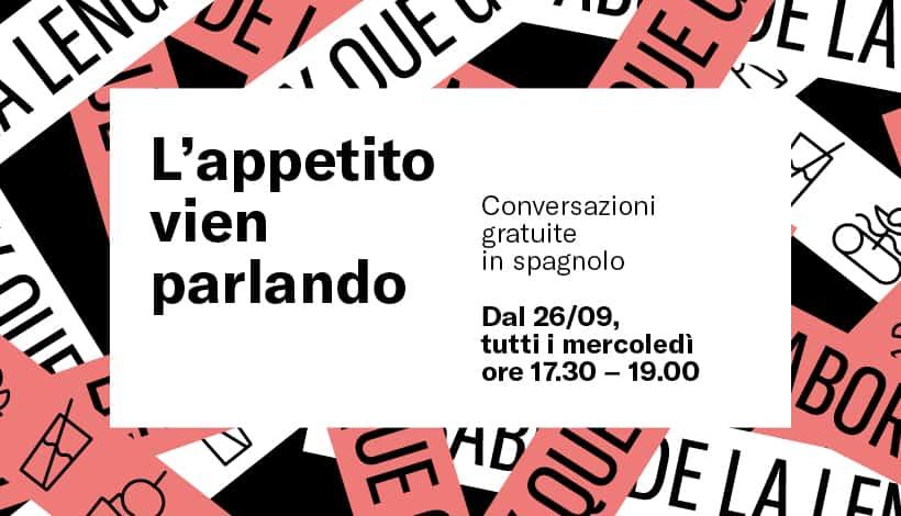 L’appetito vien parlando. Spagnolo