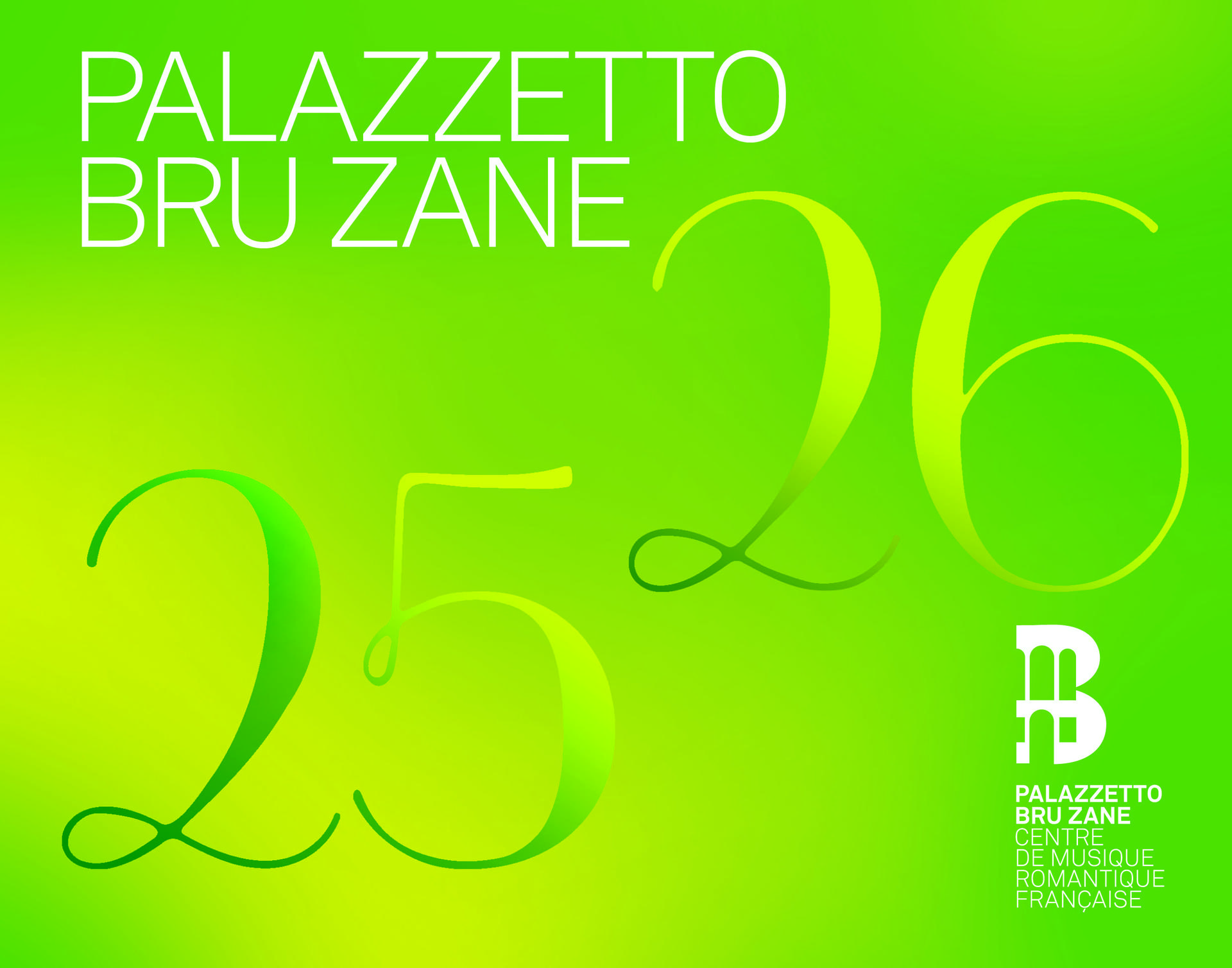 Palazzetto Bru Zane - Centre de musique romantique française '25-'26