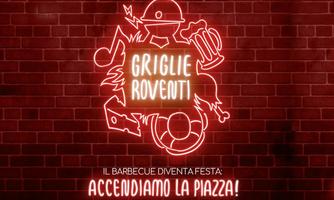 Griglie Roventi - Accendi la piazza