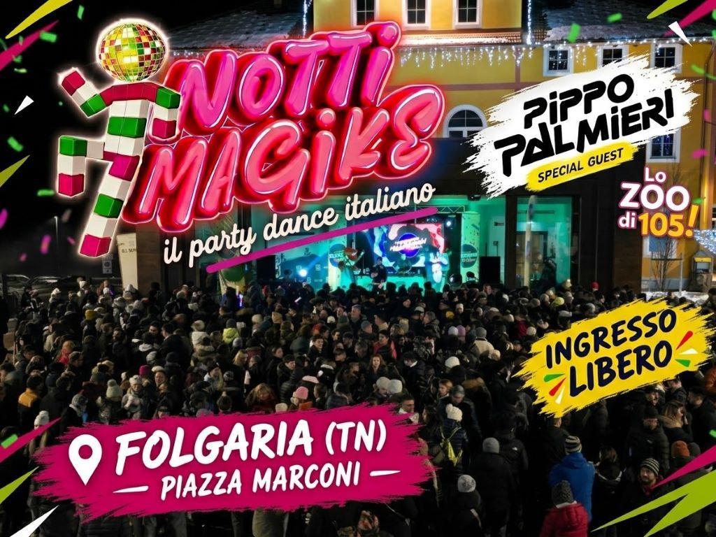 Capodanno: Notti Magike. Il Party Dance Italiano con Pippo Palmieri dello Zoo di