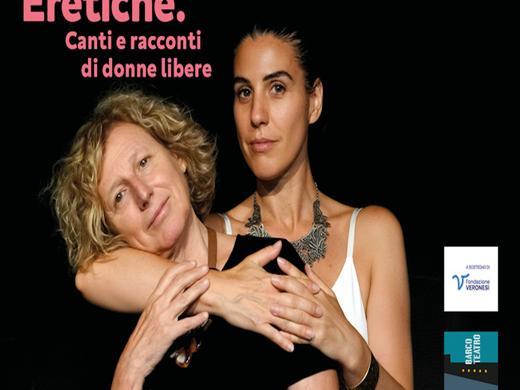 Eretiche. Canti e racconti di donne libere