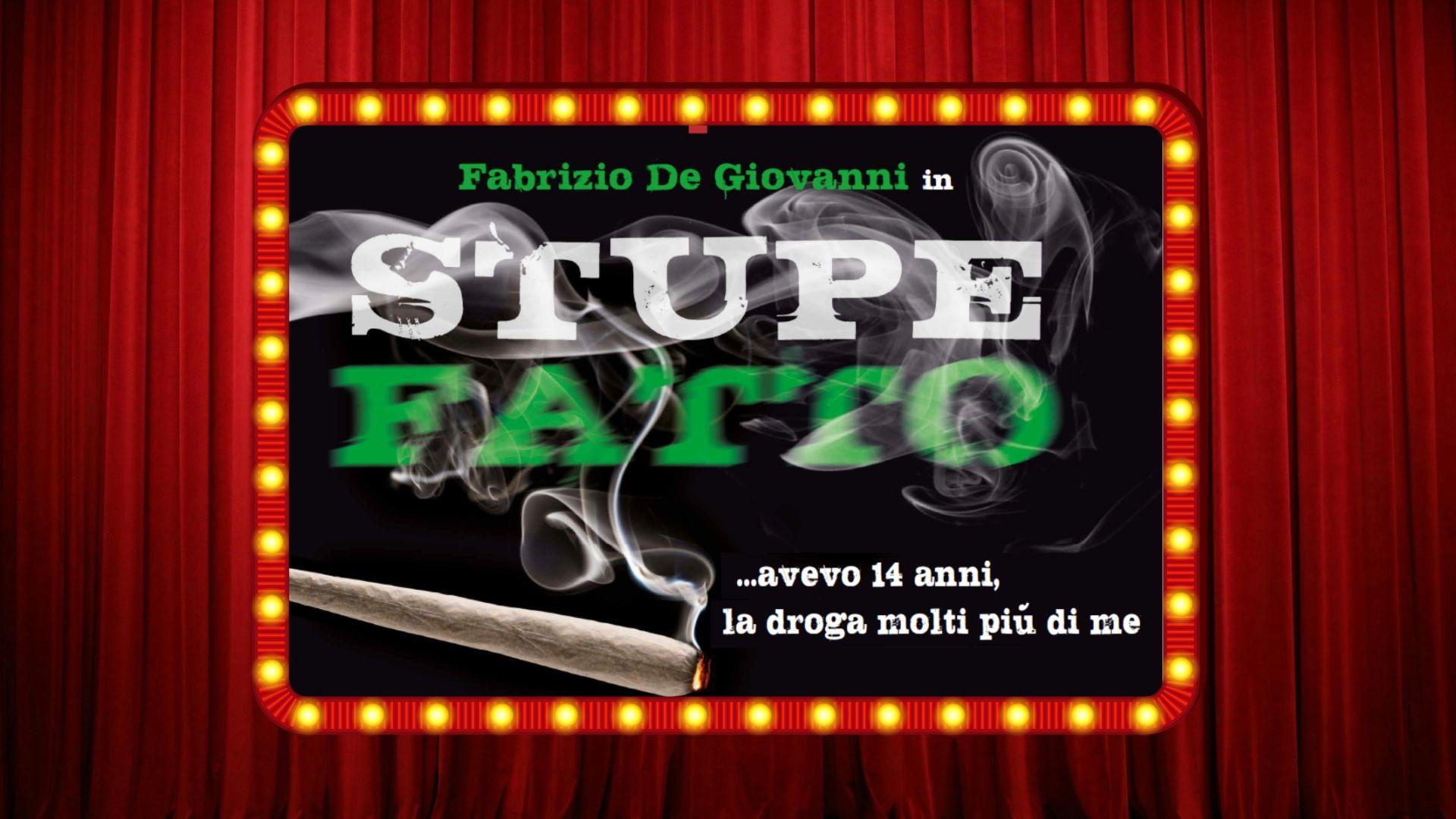 Fabrizio De Giovanni in “Stupefatto”