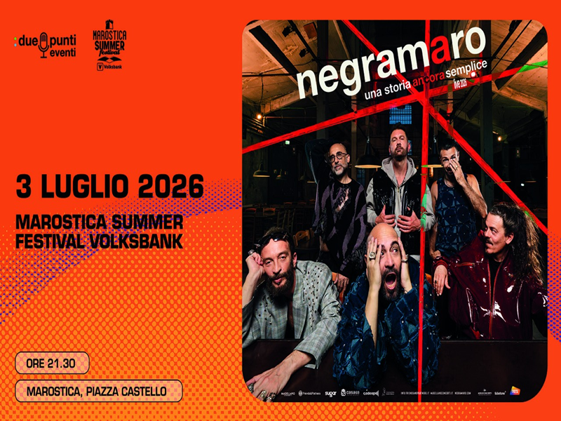Marostica Summer Festival Volksbank 2026 - Negramaro