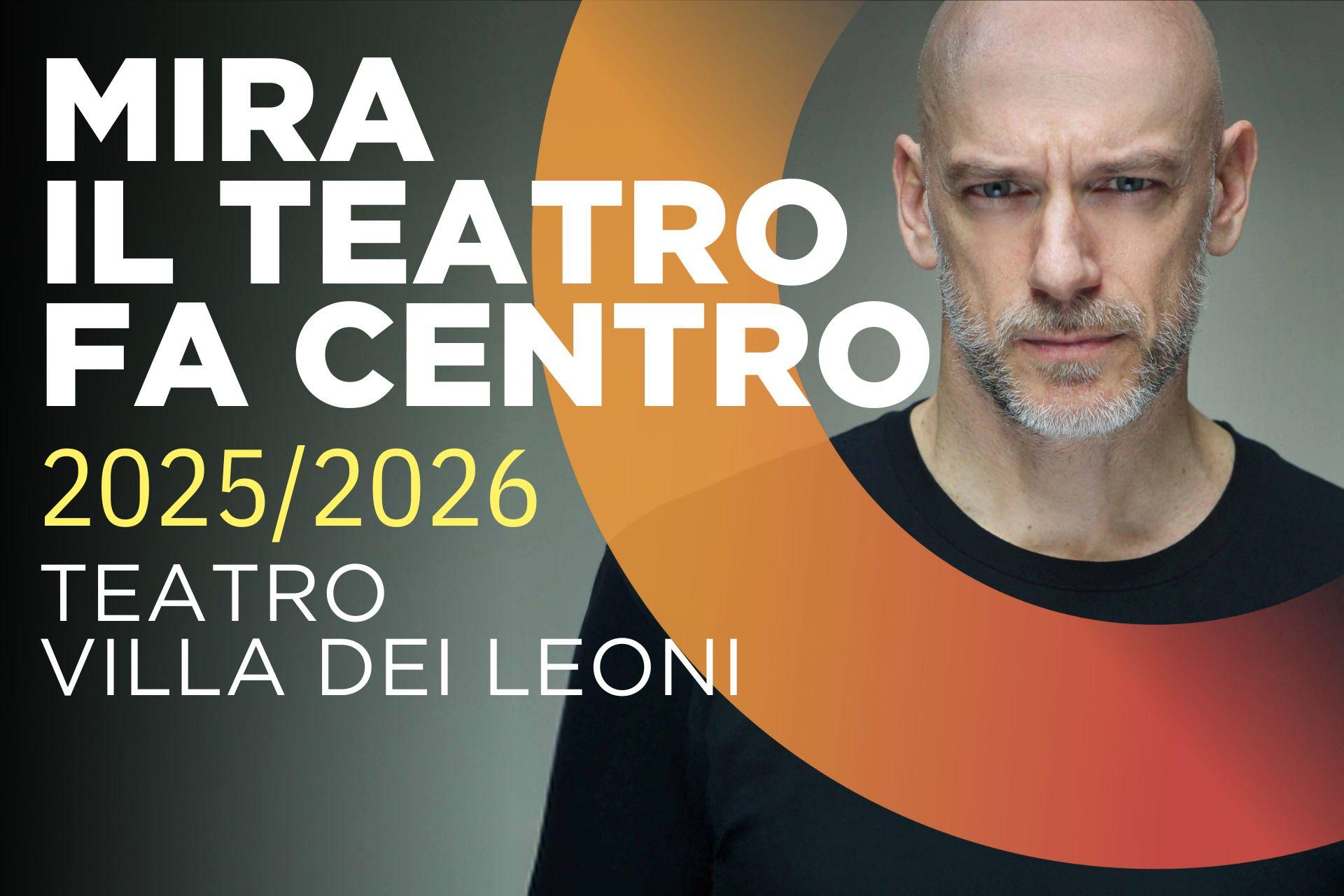 Mira, il teatro fa centro 2025/26