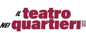 Il Teatro nei Quartieri