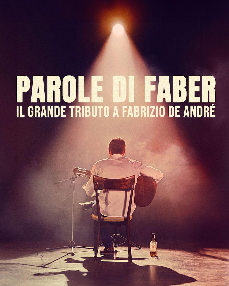Parole di Faber - Il Grande Tributo a Fabrizio De André