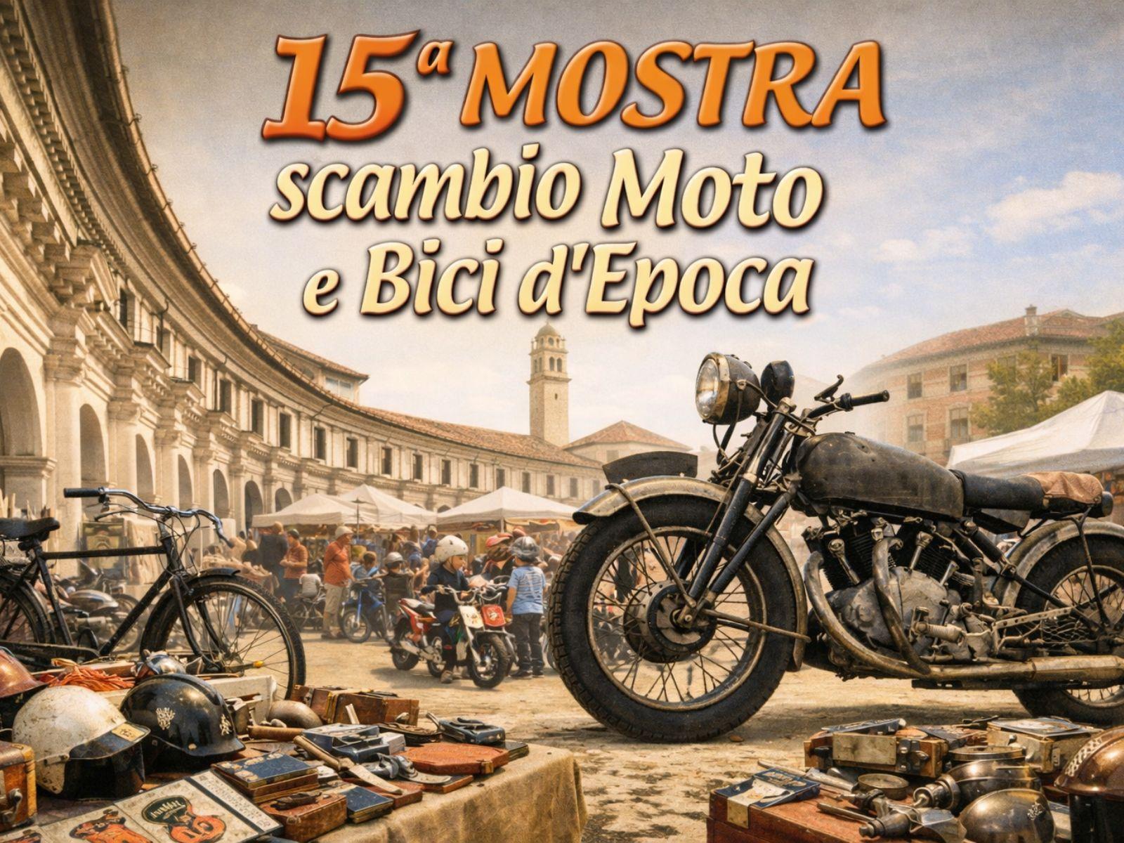 15a Mostra scambio moto e bici d'epoca