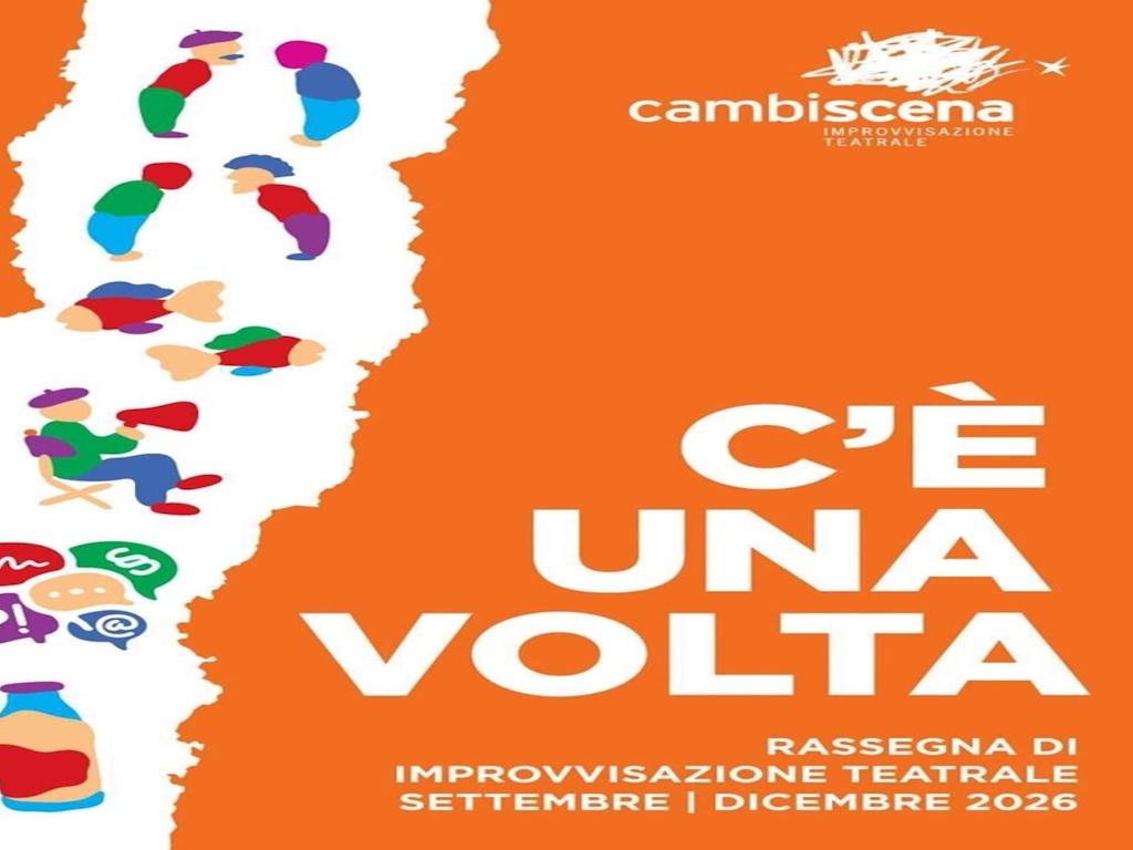 C’È UNA VOLTA 2026