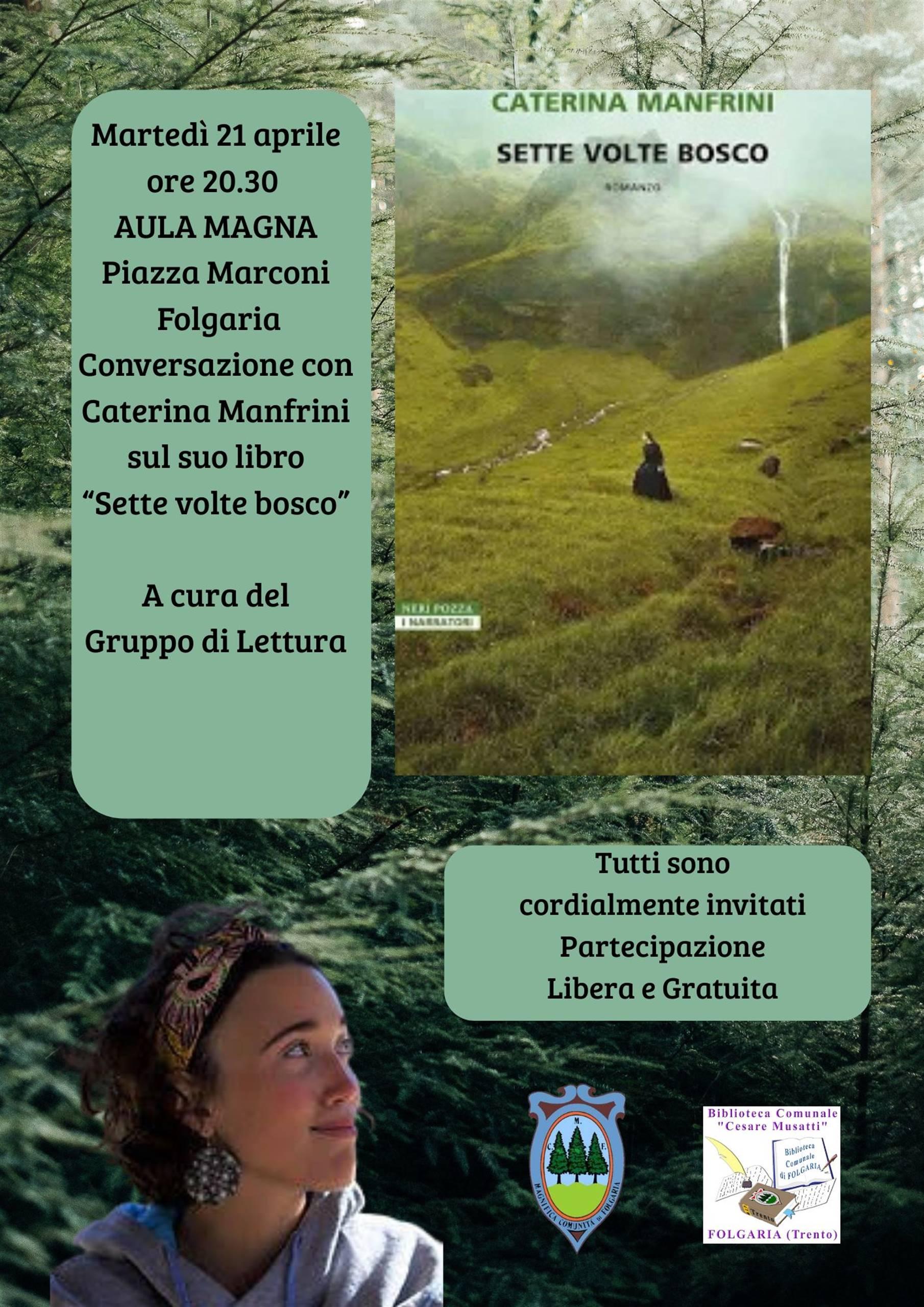 Conversazione Con Caterina Manfrini "Sette Volte Bosco"