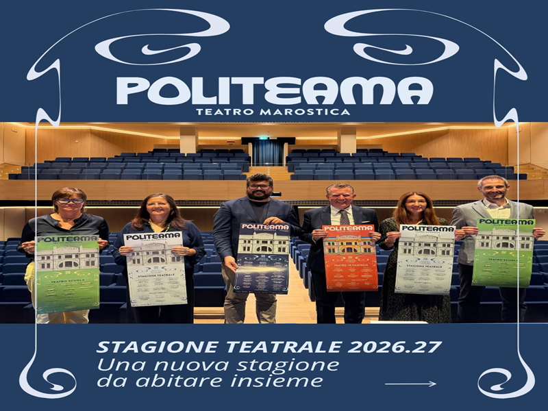 Stagione Teatrale Politeama Marostica