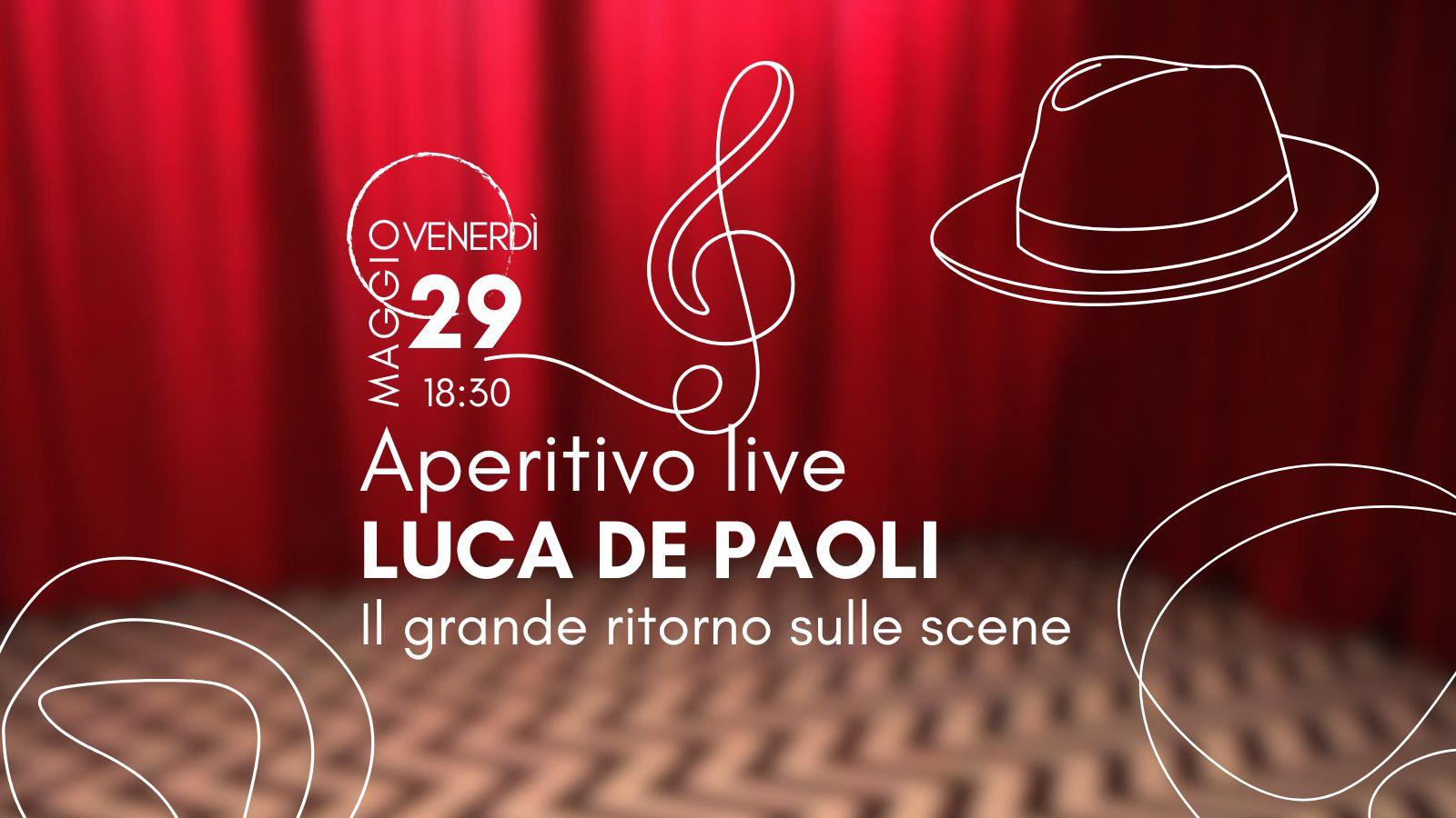 Aperitivo con Luca De Paoli