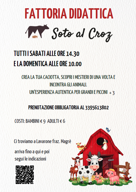 Fattoria didattica "Soto al Croz"