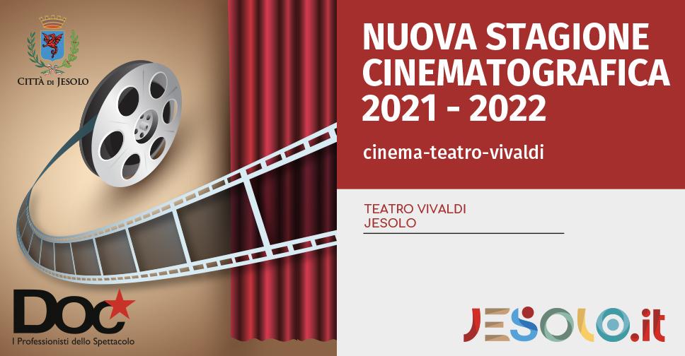 Stagione cinematografica al Vivaldi 2021-2022 