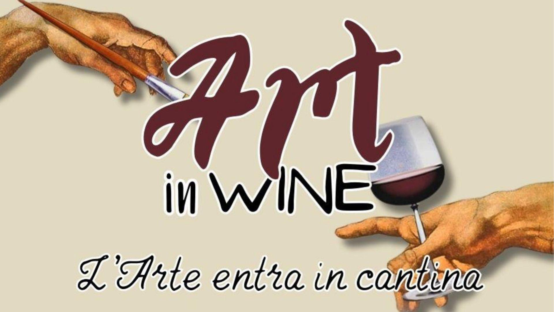 Art in Wine: storie, colori e visioni.