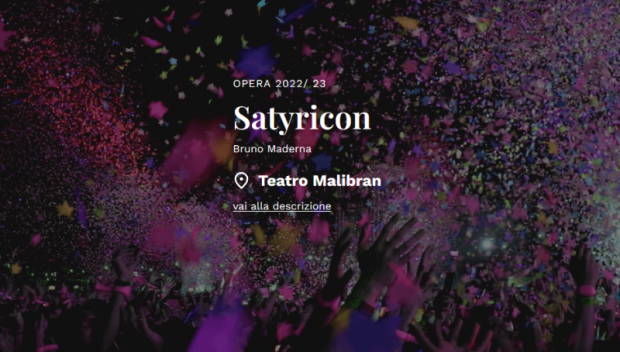 Il Satyricon di Bruno Maderna in scena al Teatro Malibran il 25, 26, 27, 28 e 29 