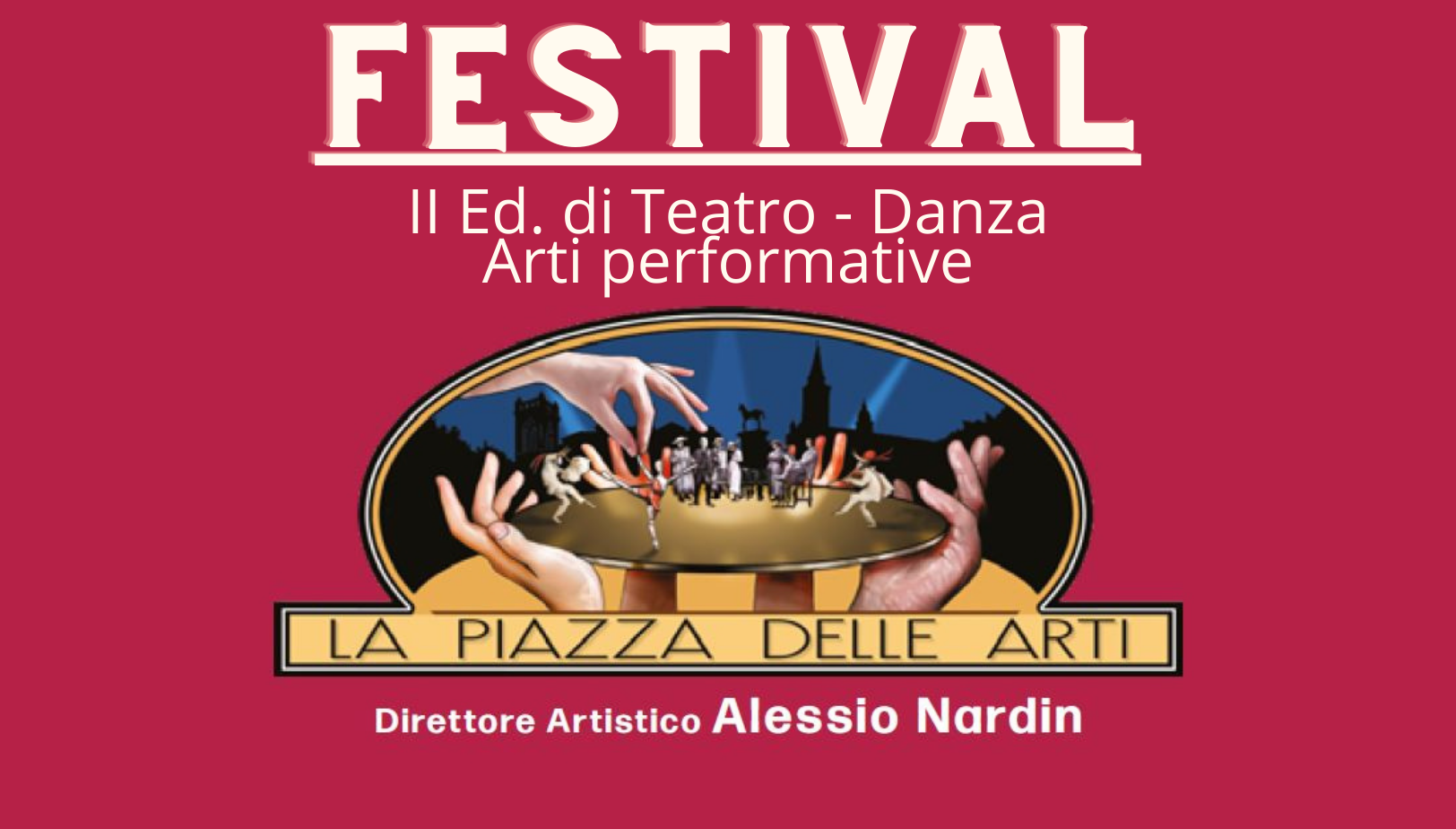 Festival di teatro - danza - arti performative 