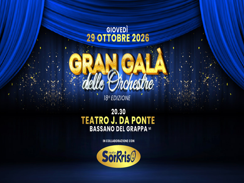Gran Galà delle Orchestre - 18a edizione