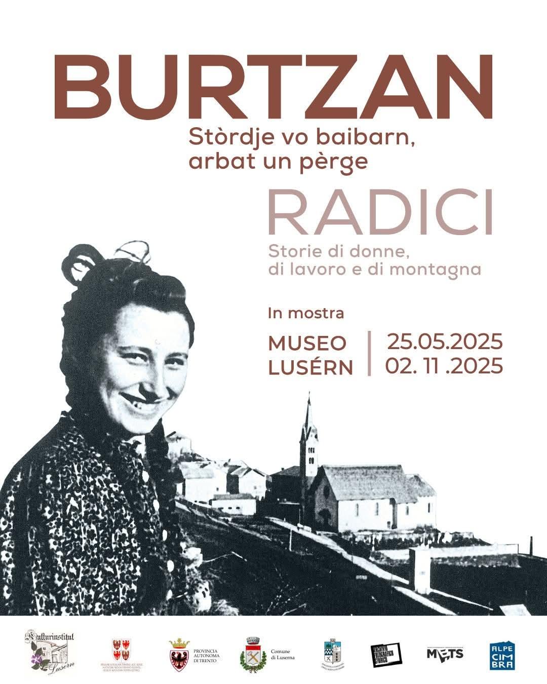 Mostra "Burtzan - Radici" al Museo Lusérn