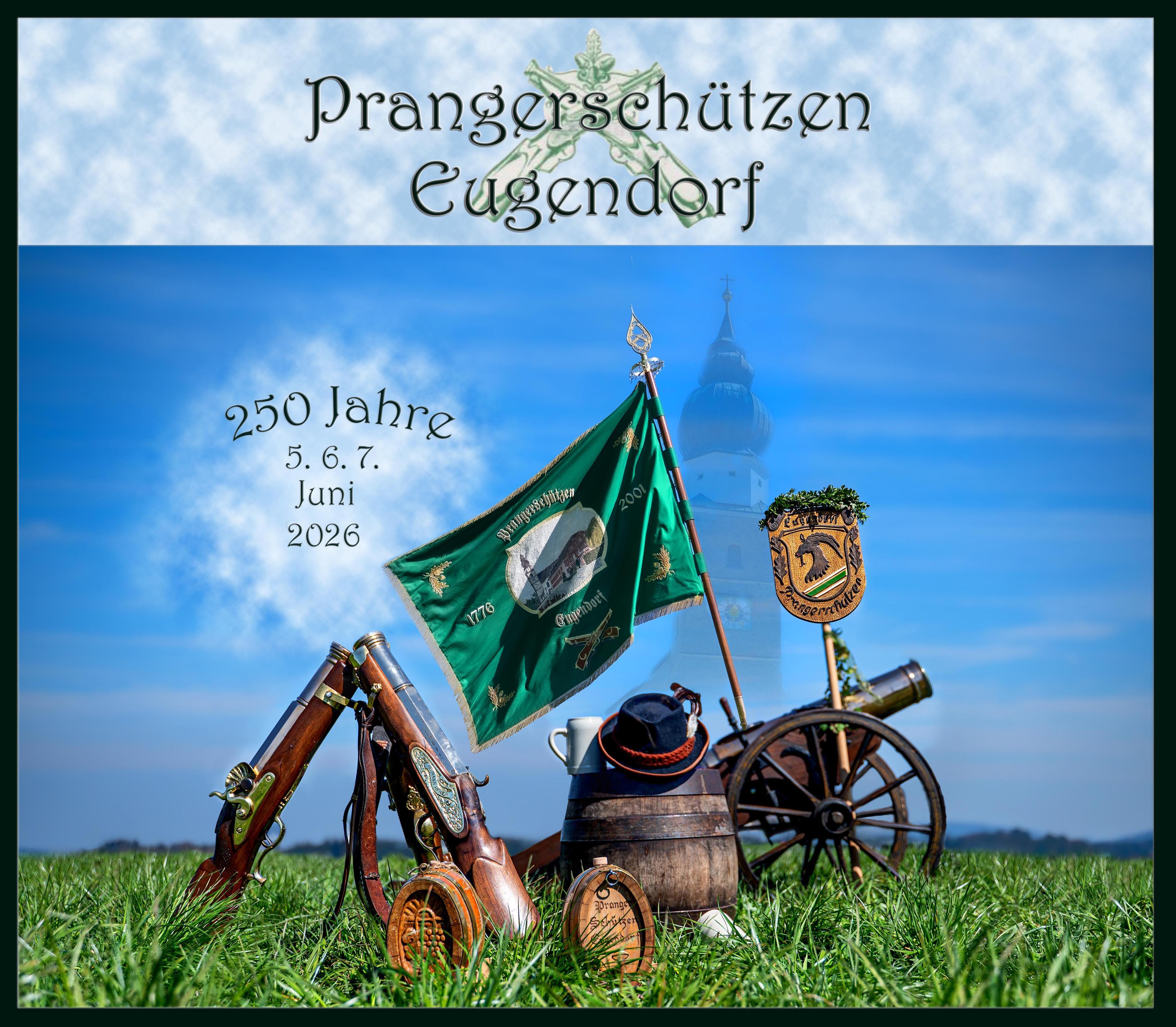 250 Jahre Jubiläumsfest Eugendorfer Prangerschützen
