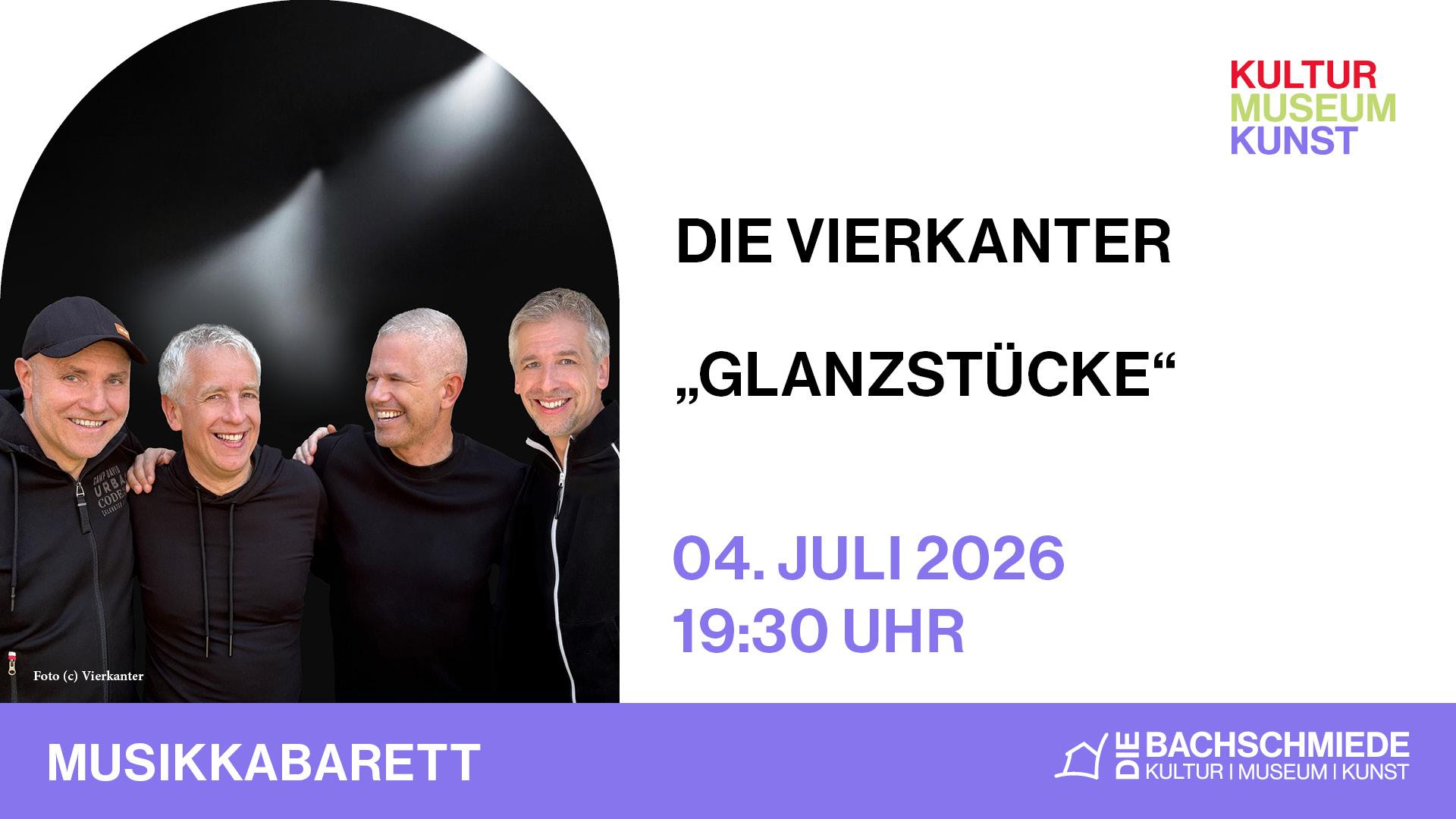 Die Vierkanter „Glanzstücke“