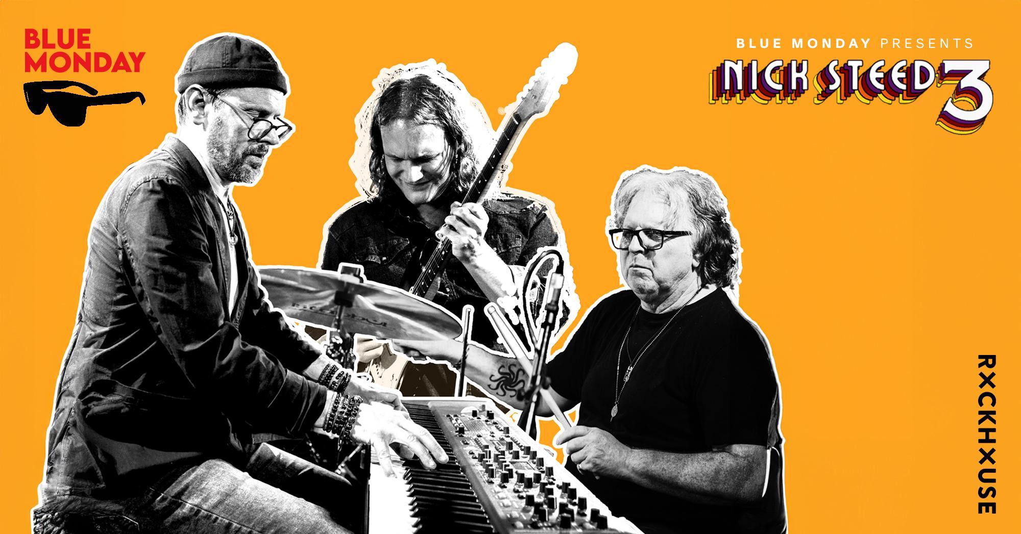 Blue Monday präsentiert – Nick Steed 3